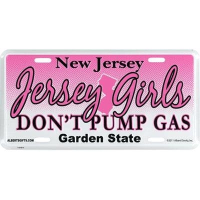 Jersey Girls Don't Pump Gas NJ License Plate