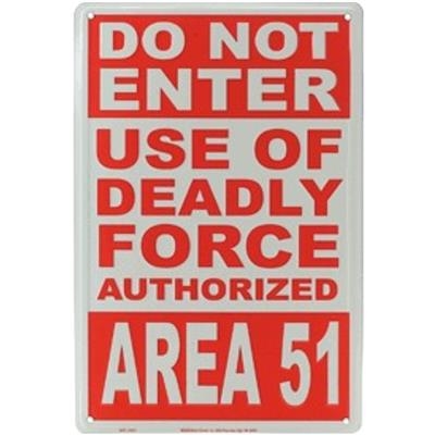 Area 51 "Do Not Enter" Parking Sign